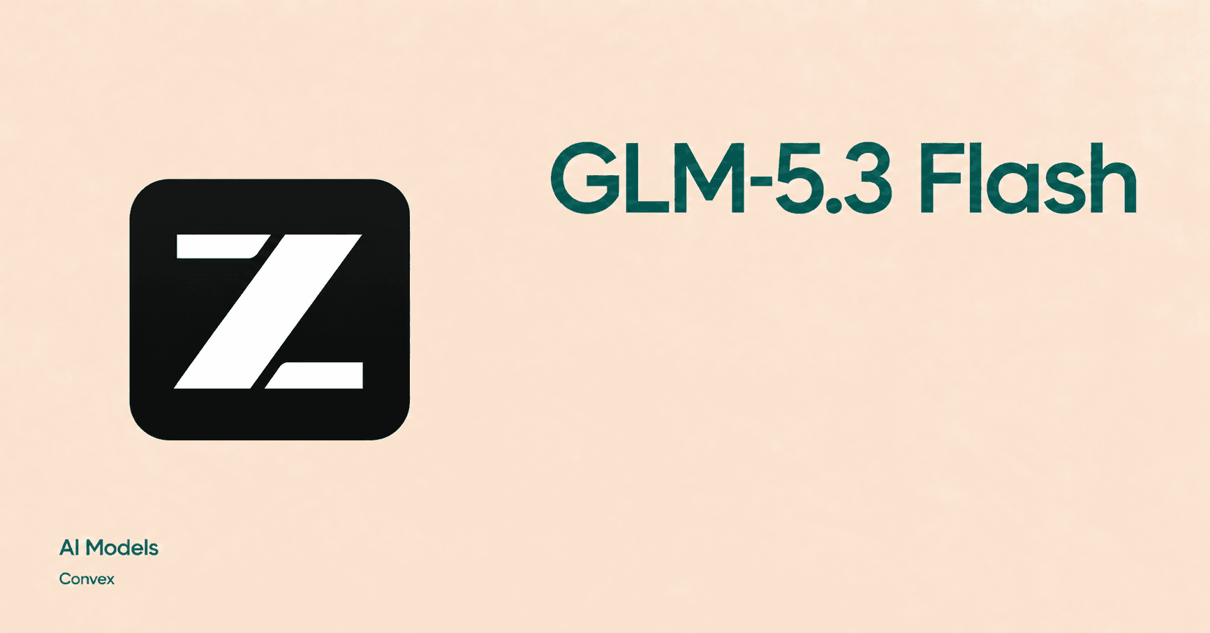 glm 5-3 flash model in convex ai models